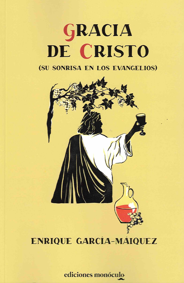 Portada de «Gracia de Cristo. Su sonrisa en los Evangelios», de Enrique García-Máiquez (Ed. Monóculo, 2023) en la revista Nuestro Tiempo, de la Universidad de Navarra.