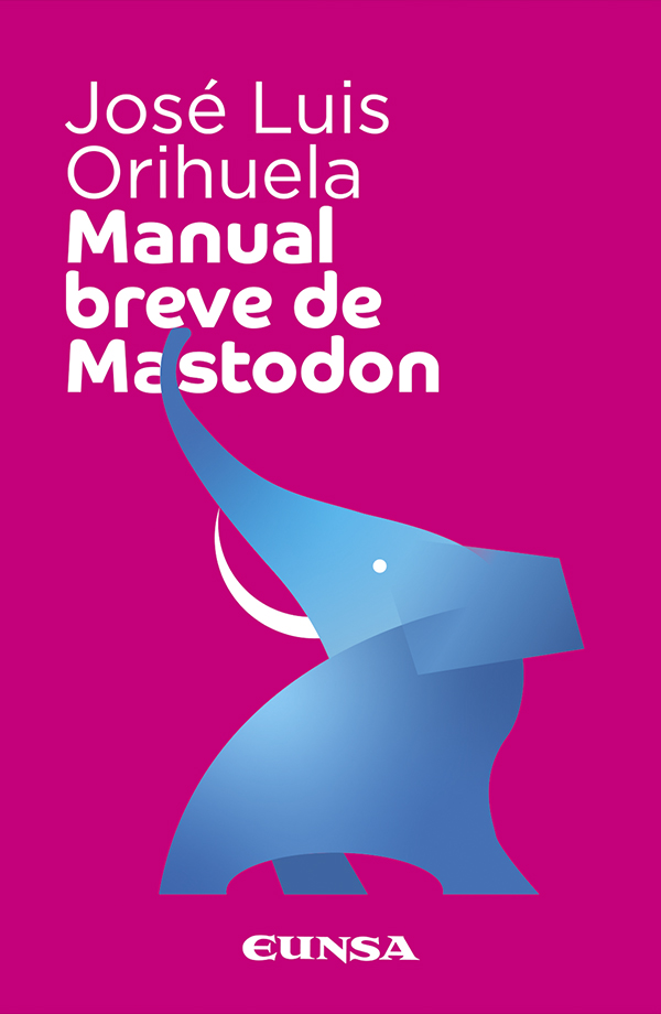 Portada de «Manual breve de Mastodon», de José Luis Orihuela (EUNSA, 2023) en la revista Nuestro Tiempo, de la Universidad de Navarra.