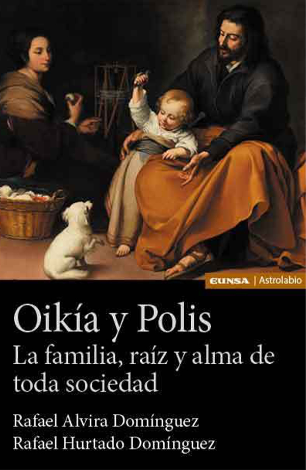 Portada de «Oikía y polis», de Rafael Alvira y Rafael Hurtado&nbsp;(EUNSA, 2023) en la revista Nuestro Tiempo, de la Universidad de Navarra.