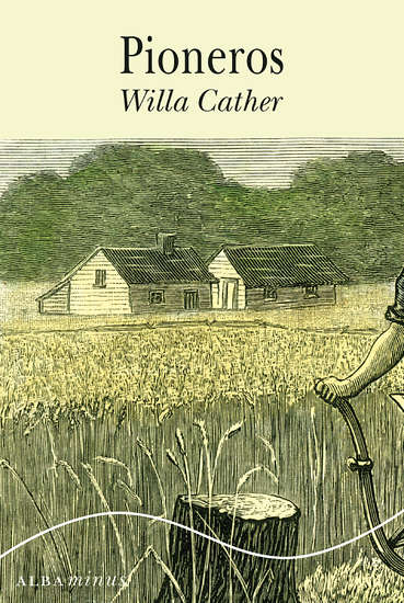 Portada de Pioneros, de Willa Cather